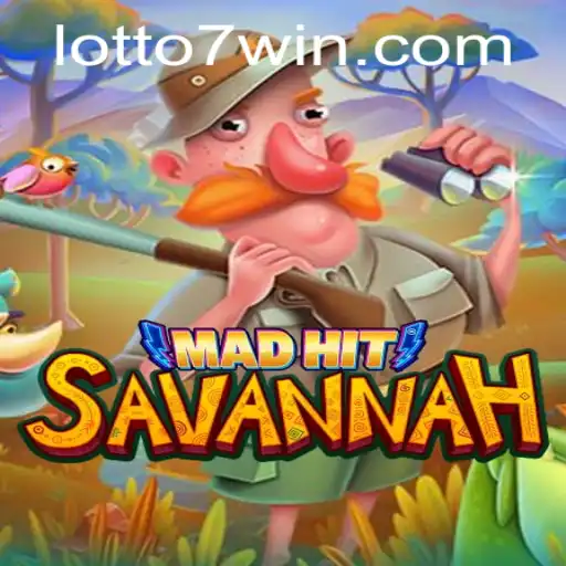 MadHitSavannah: A Thrilling New Adventure in Gaming with Lotto7